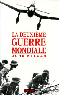 La Deuxième guerre mondiale