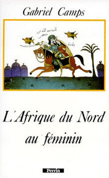 L'Afrique du Nord au féminin