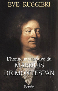 L'honneur retrouvé du marquis de Montespan