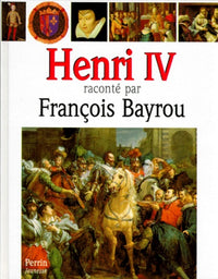Henri IV le roi libre