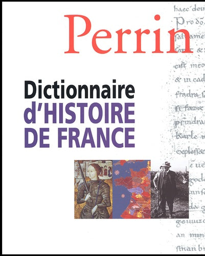 Dictionnaire de l'histoire de France