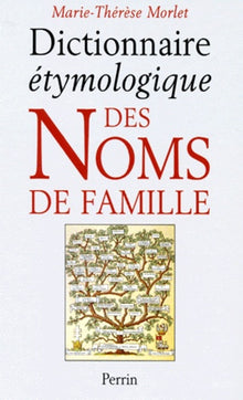 Dictionnaire étymologique des noms de famille