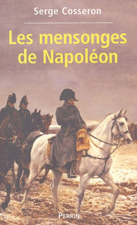 Les Mensonges de Napoléon