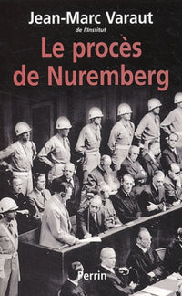 Le Procès de Nuremberg