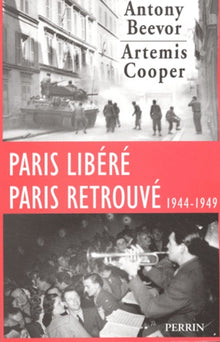 Paris libéré, Paris retrouvé