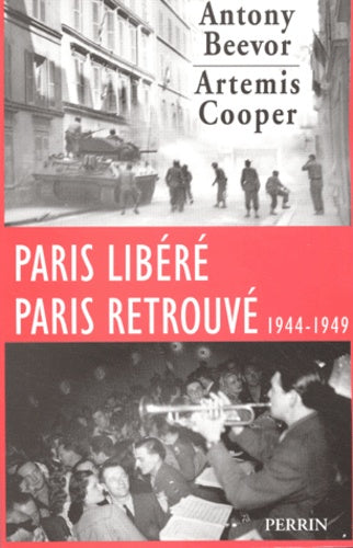 Paris libéré, Paris retrouvé