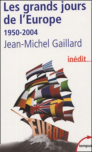 Les grands jours d'Europe, 1950-2004