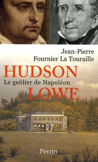 Hudson Lowe geôlier Napoléon
