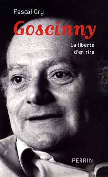 Goscinny (1926-1977): La liberté d'en rire