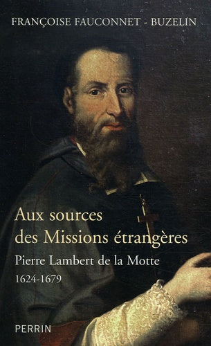 Aux sources des Missions étrangères