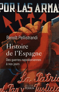 Histoire de l'Espagne: Des guerres napoléoniennes à nos jours