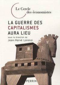 la guerre des capitalismes aura lieu