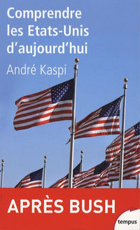 Comprendre les Etats-Unis d'aujourd'hui