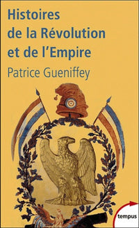 Histoires de la révolution et de l'Empire