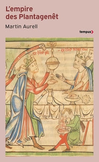 L'empire des Plantagenêt 1154-1224