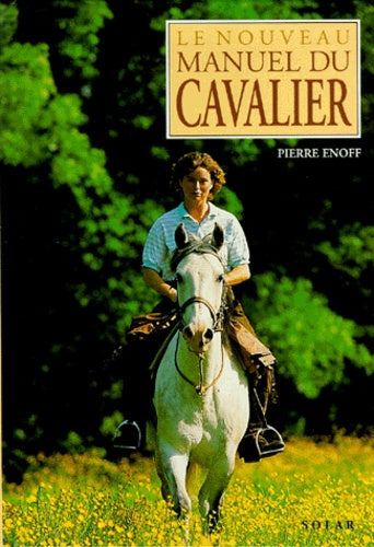 Nouveau manuel du cavalier