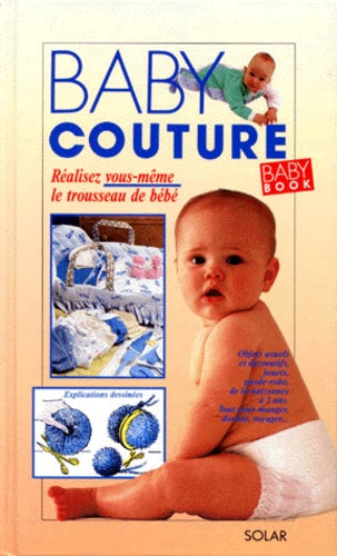 Baby couture : Réalisez vous même le trousseau de bébé