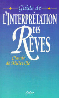 Guide de l'interprétation des rêves