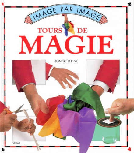 Tours de magie image par image