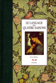 Le Langage Des 4 Saisons
