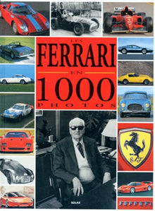 Les Ferrari en 1000 photos