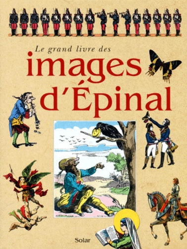 Le grand livre des images d'Épinal