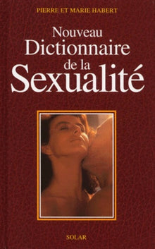 Nouveau dictionnaire de la sexualité