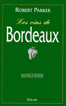 Les Vins de Bordeaux