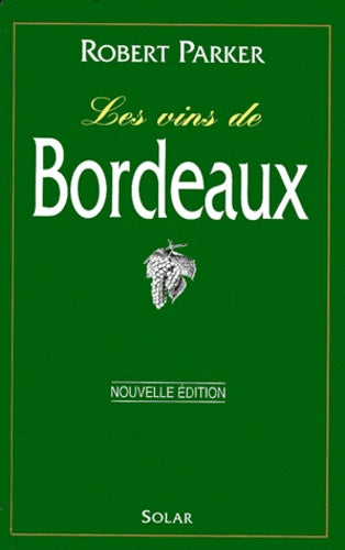 Les Vins de Bordeaux