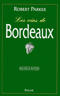 Les Vins de Bordeaux