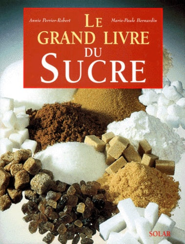 Le grand livre du sucre