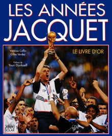 Les années Jacquet