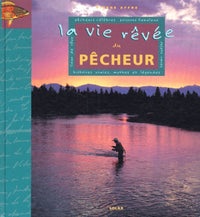 Vie rêvée pêcheur