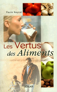 Les vertus des aliments