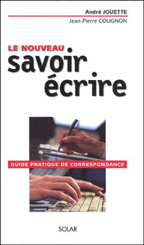 Le nouveau savoir-écrire