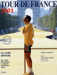 Tour de France 2001. 88eme Tour de France 7 Juillet-29 Juillet, Le Livre Officiel