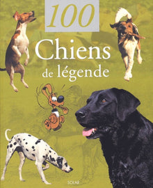 100 chiens de légende