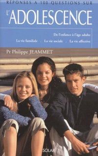 Réponses a 100 questions sur l'adolescence
