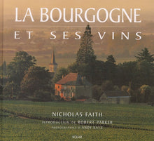 La Bourgogne et ses vins