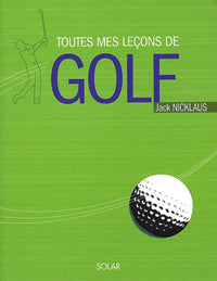 Toutes mes leçons de golf