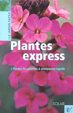 Plantes à croissance rapide