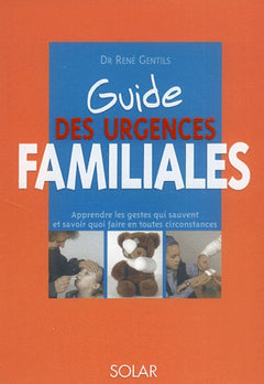 Le guide des urgences familiales