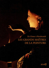 Les grands maitres de la peinture (Ancien prix Editeur 45 Euros)