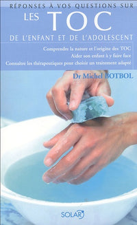 Les TOC de l'enfant et de l'adolescent