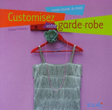 Customisez votre garde-robe