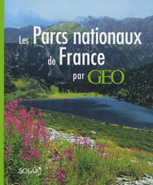 Les parcs nationaux de France par Géo