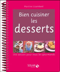 Bien cuisiner les desserts