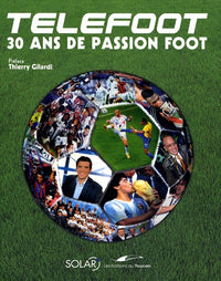 Téléfoot: 30 ans de passion foot