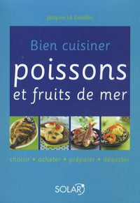 Bien cuisiner poissons et fruits