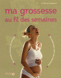 Ma grossesse au fil des semaines